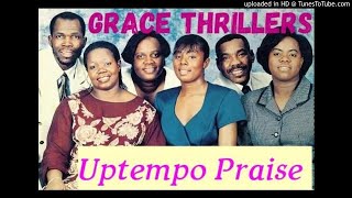 JAMAICAN GOSPEL- GRACE THRILLERS - UPTEMPO PRAISE