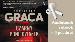 Czarny Poniedziałek. Agnieszka Graca. Audiobook PL [Kryminał]