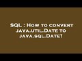 SQL : How to convert java.util.Date to java.sql.Date?
