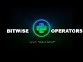 Bitwise Operators - Python Programming