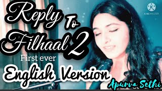 Filhaal2 Mohabbat Reply|English| Apurva Sethi | Female version|Filhall2 reply |Akshay Kumar|Jaani