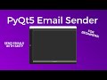 PyQt5 QtDesigner Email Sender Project tutorial - Python GUI Project for Beginners!