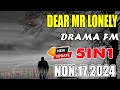 Dear Mr Lonely - Drama Fm 5in1 - November 17, 2024