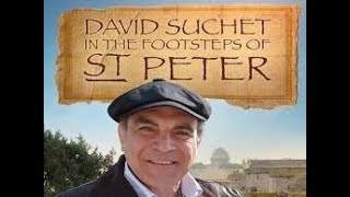 David Suchet: In The Footsteps Of Saint Peter: Part 2 (2012) | Full Movie | David Suchet