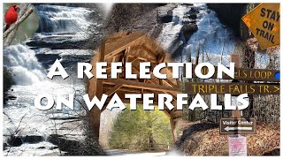 A Reflection On Waterfalls