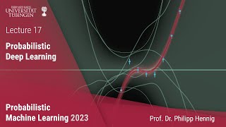Probabilistic ML - Lecture 17 - Probabilistic Deep Learning