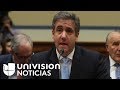 Las declaraciones de Michael Cohen que podrían poner en serios apuros al presidente Trump