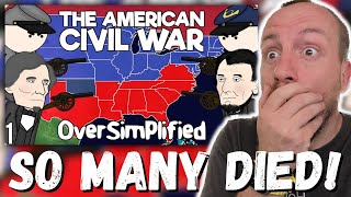 Military Vet Reacts to The American Civil War - OverSimplified (Part 1) | SO MANY DIED!