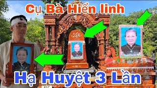 Cụ Bà 88 Tuổi Hiển Linh, Hạ Huyệt 2 Lần Không Được, Gia Đình Thấp Hương Xinh,Lần 3 Mới Hạ Được...