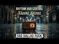 Fading Signal | Sad Rock Ballad |  | Slow Rock Ballads | Emotional Rock Ballads