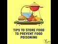 Tips to Store Food to Prevent Food Poisoning