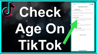 How To Check Your Age On TikTok