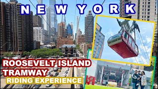ROOSEVELT ISLAND TRAMWAY RIDE 2022 | NEW YORK CITY
