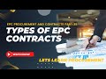 Types of EPC Contracts | Part 35 | EPC Procurement & Contracts