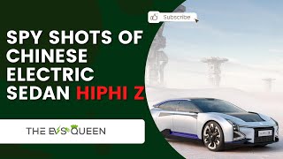 Spy Shots of Chinese Electric Sedan HiPhi Z