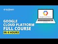 Google Cloud Platform Full Course | Google Cloud Platform Tutorial | Cloud Computing | Simplilearn