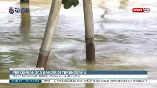 30 NOV 2024 – BERITA TGH HARI – BANJIR TERENGGANU ; TREND BACAAN AIR SUNGAI UTAMA MULA MENURUN