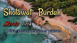 Sejuk di hati Sholawat burdah lirik merdu