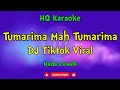 Tumarima Mah Tumarima - DJ Tiktok viral | ZMC Karaoke