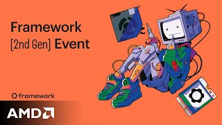 Framework (2nd Gen) Event | 2025 Launch Event