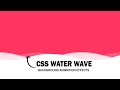 css water wave background animation effects | html & css