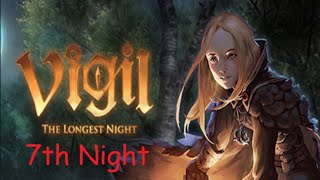 [PC]守夜人：長夜(Vigil:The Longest Night) (二周目) 7th Night