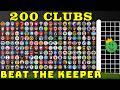 200 Clubs Beat the Keeper Elimination World Cup Tournament / Marble Race King