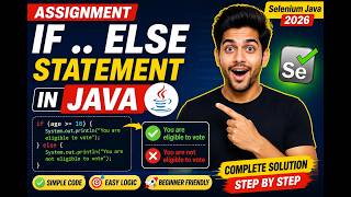 181. Assignment - Solve a program using if .. else statement in Java (Selenium Java 2026)