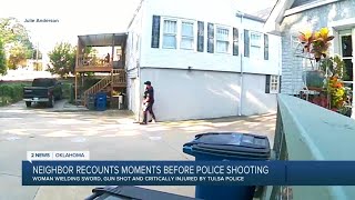 Neighbor recounts moments before Tulsa police shot woman