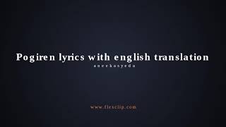 Pogiren Lyrics With English Translation