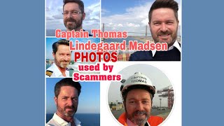 CAPTAIN Thomas Lindegaard Madsen Photos used by Scammers CATFISH ROMANCE SCAMS