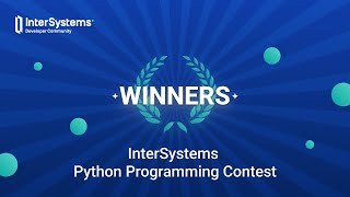 Winners of the InterSystems Python Programming Contest 2023