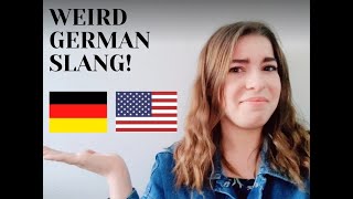 weird german slang? | American's perspective