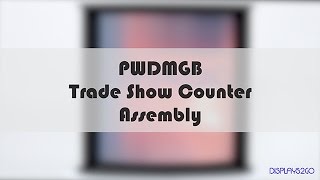 Set Up the PWDMG Portable Exhibit Counter | Product Assembly | Displays2go®