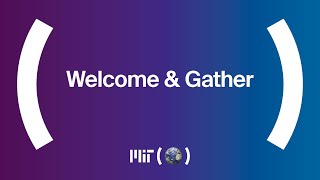 Welcome and Gather
