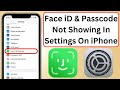How To Fix Face iD & Passcode Option Not Showing & Missing From Settings On iPhone