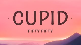 Download FIFTY FIFTY - Cupid (Twin Version) (Lyrics) mp3