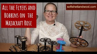 Demonstration of all the different Majacraft Flyers and Bobbins on the Rose