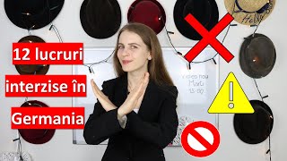 12 lucruri interzise în Germania