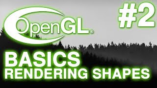 C++ OpenGL Basic Tutorial #2 - Rendering Shapes