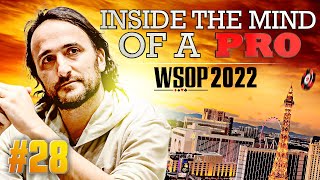 ♠♣♥♦ Inside the Mind of a Pro @ 2022 WSOP #28 (Davidi Kitai)