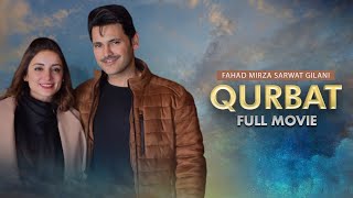 Qurbat (قربت) | Full Movie | Heartbreaking #LoveStory Of #SarwatGilani And #FahadMirza | C4B1G