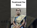 chennai treatment for sinus permanently cured in 6 months health sinusitis healthy treatment