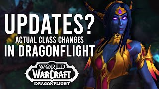 NEW CLASS BUFFS ARE COMING! Dragonflight Classes Have Finally Got An Update!