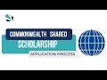 How to apply for the Commonwealth Shared Scholarship? Application process step by step guide.