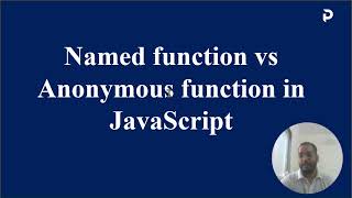 Named function vs Anonymous function in JavaScript #js #coding