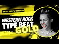 Miley Cyrus X LP X Western - Western Pop Rock Type Beat - GOLD - Prod. By Hamster