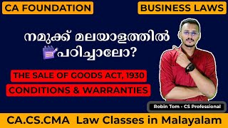 What is Conditions \u0026 Warranties? CA Foundation I Business Laws I Sale of Goods Act, 1930 I Malayalam