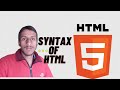 Basic Syntax of HTML| Html Tutorial #1