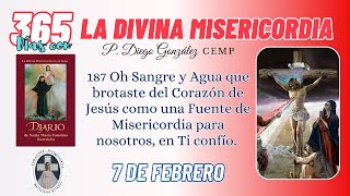 365 Días con la Divina Misericordia (P. Diego González, CEMP) - 7 FEBRERO